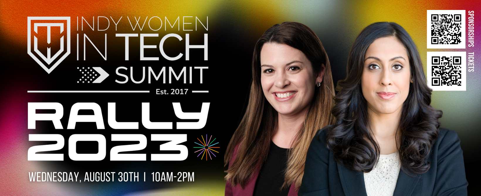 Promotional image for Indy Women in Tech Summit 2023 with two women smiling. Event details: August 30th, 10AM-2PM. Includes QR codes for sponsorships and tickets.